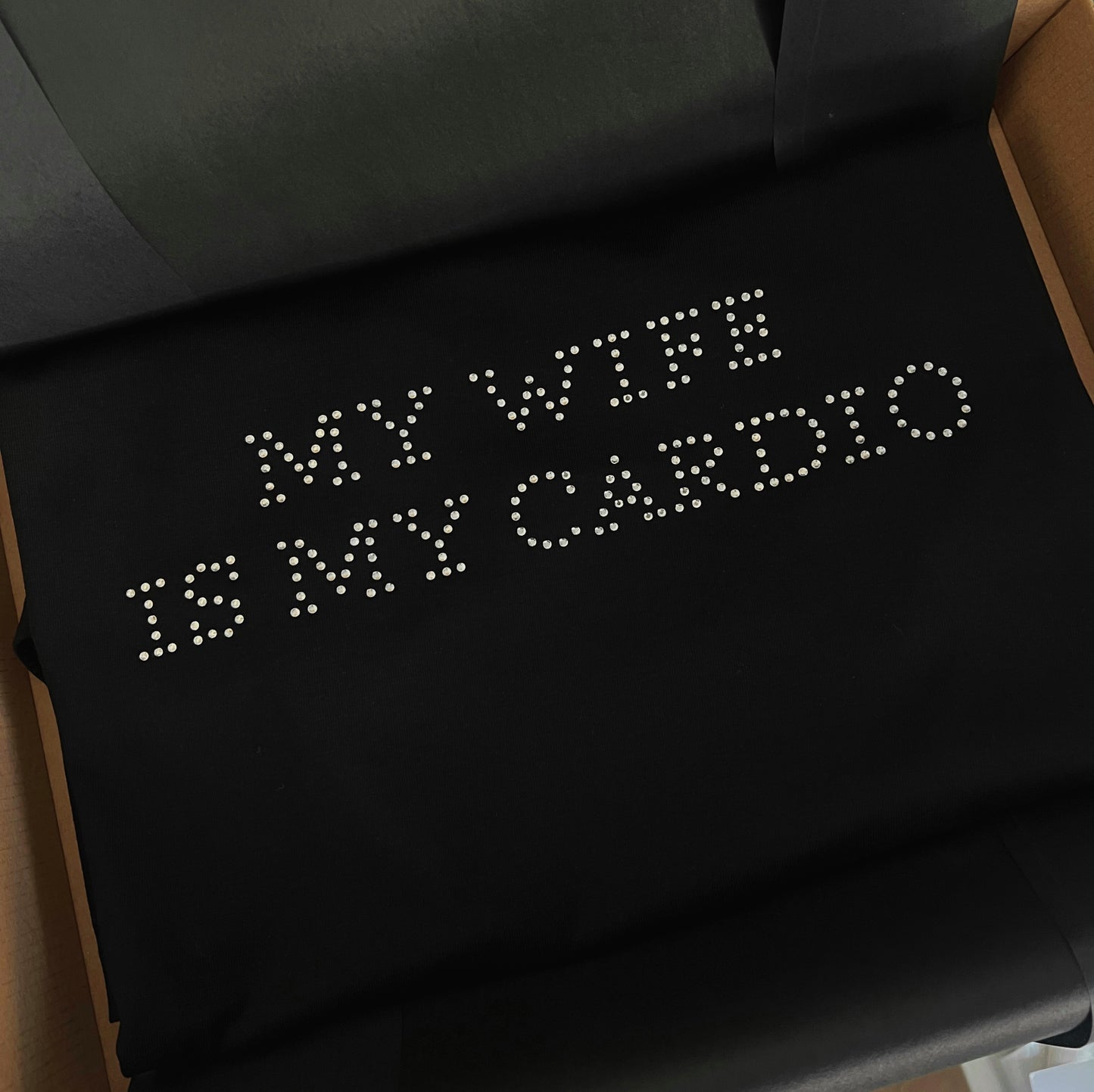 MY WIFE IS MY CARDIO DIAMENCIKI BLUZA