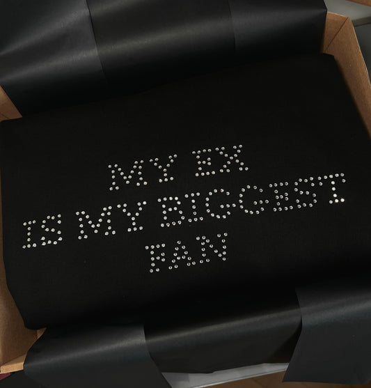 MY EX IS MY BIGGEST FAN DIAMENCIKI BLUZA