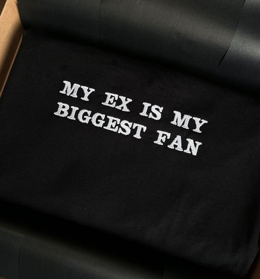 MY EX IS MY BIGGEST FAN HAFT BLUZA